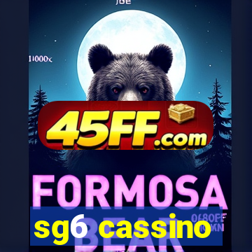sg6 cassino